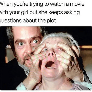 funny-meme-about-watching-movies-with-your-significant-other.png
